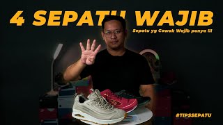 4 Jenis Sepatu Yang Wajib Dimiliki