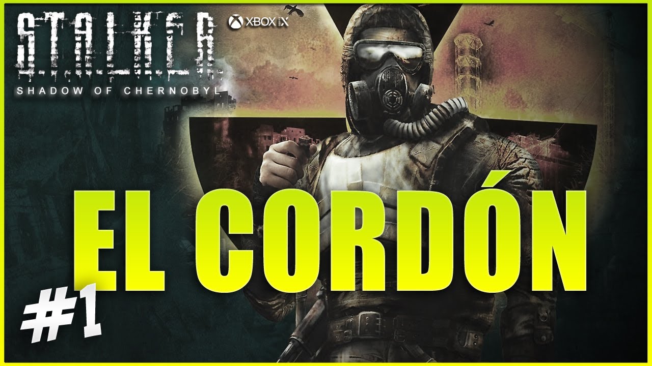 STALKER ☢ Shadow of Chernobyl en Xbox Series X - El Cordón #1