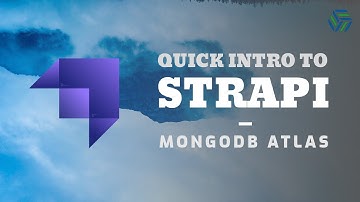 The Ultimate Guide to Quickly Set Up a Headless CMS (Strapi + MongoDB Atlas)