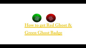 How to Get Red Ghost & Green Ghost  Badge | ROBLOX Baldi