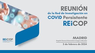 REUNIÓN DE LA RED ESPAÑOLA DE INVESTIGACIÓN EN COVID PERSISTENTE