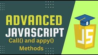 Advanced JavaScript: Call and Apply Methods
