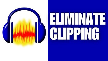 How To Eliminate Clipping In Audacity 2024