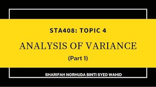 STA408: Topic 4 (Part 1)