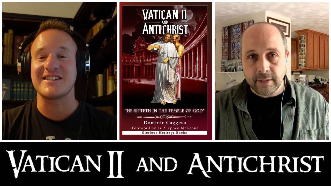 Vatican II and Antichrist - New Book and Other Projects