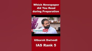 Which newspaper did you read during preparation? | Utkarsh Dwivedi  | IAS Rank -5 | #shorts