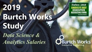 2019 Data Science & Analytics Salaries, Trends, and Demographic Data | The Burtch Works Study