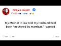 My MIL Said My Husband Was “Neutered by Marriage”… And I Agreed (Reddit Story)
