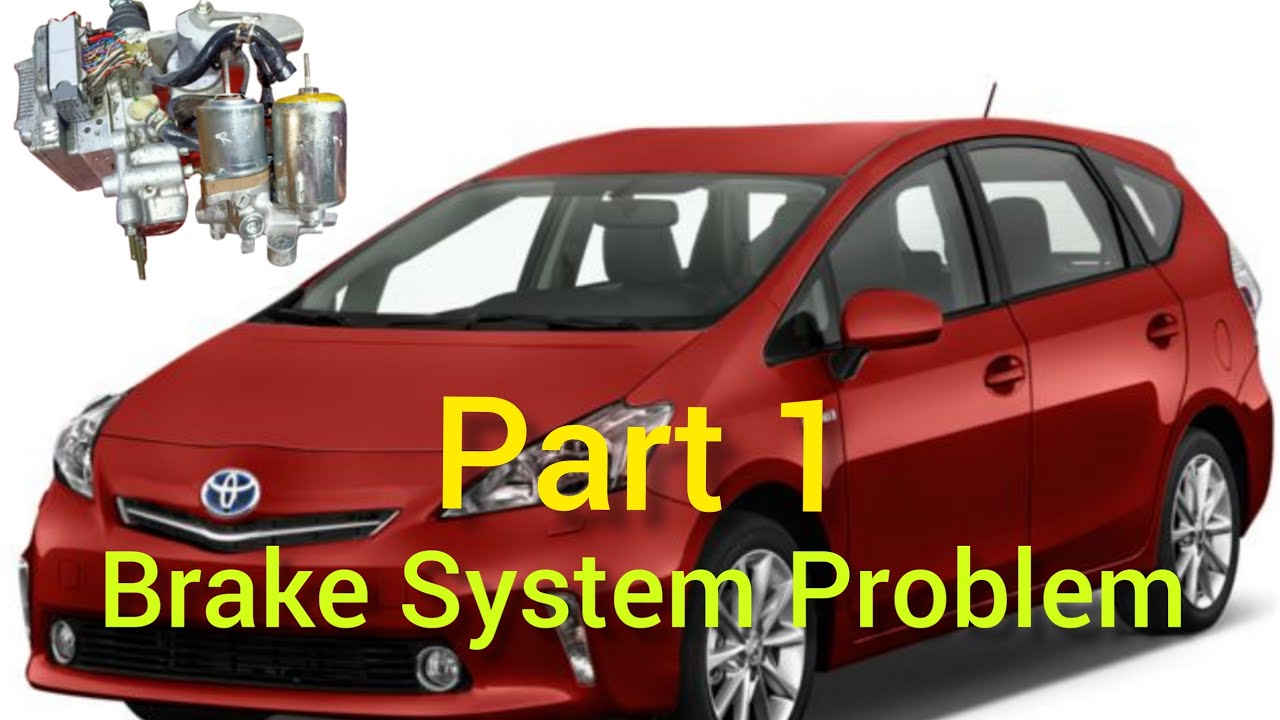 Toyota Prius Alpha 2014 Hybrid Brake System Problem Solutions Part 1 BD