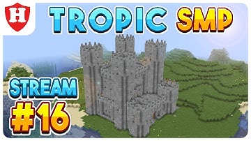 🌴 Tropic SMP LIVE #16 | Minecraft 1.16.3 Survival Multiplayer | October 4th, 2020