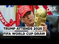 2026 FIFA World Cup Draw: US President Trump And Leaders Of Canada And Mexico Kick Off The Ceremony