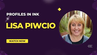 Profiles in Ink with Lisa Piwcio of Access Notary Services