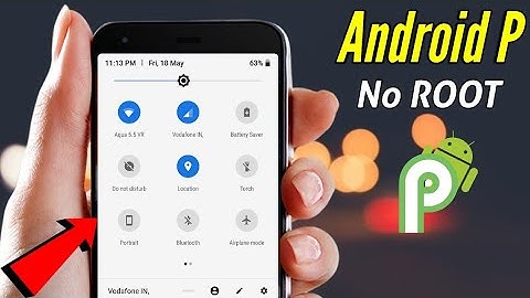 How To Get Android P Notification Panel On Any Android Devices {No ROOT}