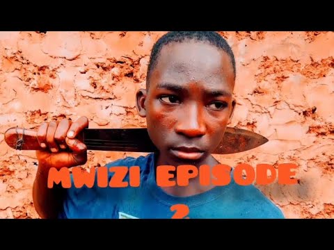 MWIZI EPISODE 2