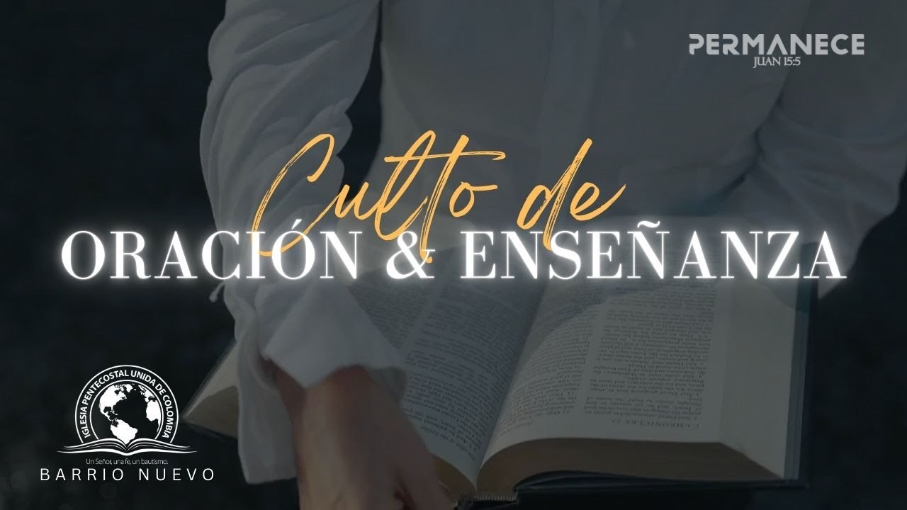 Culto de Oración y Enseñanza | 20 de Junio 2024 - YouTube