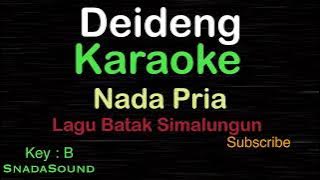 DEIDENG-Lagu Batak Simalungun|KARAOKE NADA PRIA​⁠ -Male-Cowok-Laki-laki@ucokku