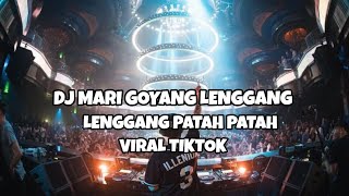 DJ MARI GOYANG LENGGANG PATAH PATAH VIRAL TIKTOK‼️Kall Habibie Official Nwrmxxx FULLBASS