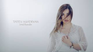 Tatev Asatryan - Srtid Banalin