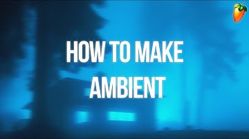 How To Make AMBIENT Like Øneheart, Antent, Dreamscape | FL Studio Tutorial + FLP