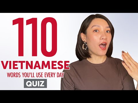 Quiz | 110 Vietnamese Words You'll Use Every Day - Basic Vocabulary #51