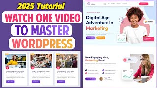 How to Make a 100% FREE WordPress Website 2025 | WordPress Designing MasterClass Elementor Tutorial