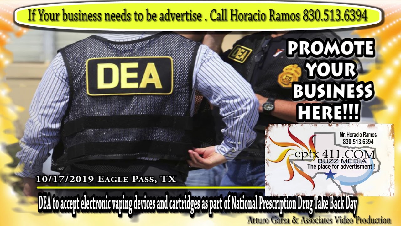 10242019 DEA Eagle Pass TX YouTube