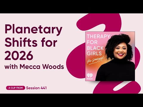 Planetary Shifts Happening in 2026 and What they Mean ft. Astrologer Mecca Woods