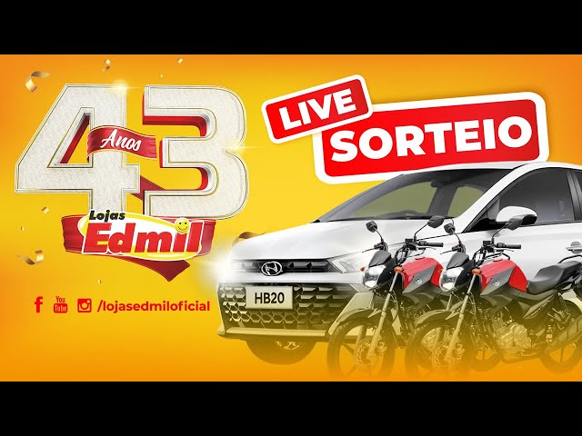 🔴 Live Sorteio 🔴 43 Anos Lojas Edmil 💛 - BRTECH MULTIMÍDIA