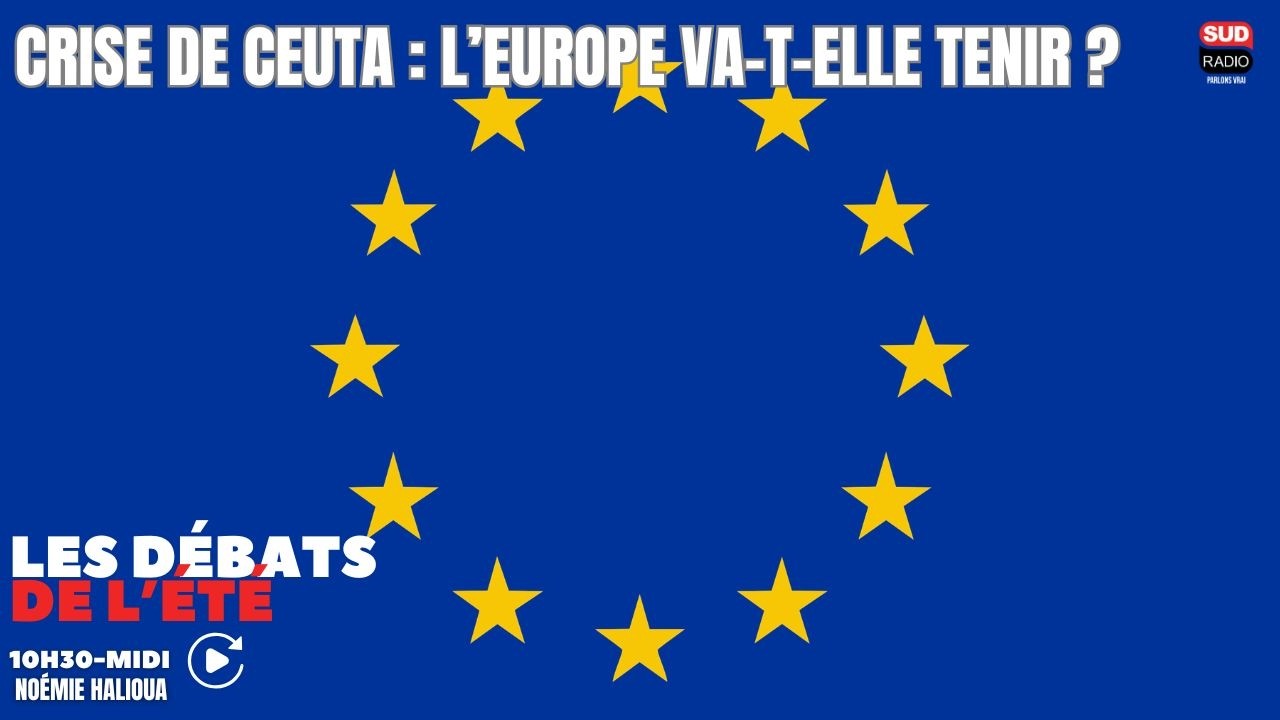 Crise de Ceuta : l’Europe va-t-elle tenir ?