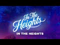 In the heights - Lyrics (From In The Heights movie)