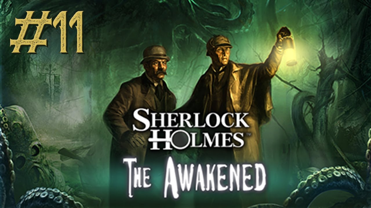 Sherlock Holmes Die Spur Der Erwachten Let's Play SHERLOCK HOLMES - Die Spur der Erwachten (Remastered) #11
