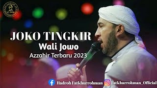 Joko Tingkir Wali Jowo - Sholawat Terbaru 2023 - Azzahir Lirik