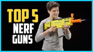 ✅Top 5 Best Nerf Guns in 2025