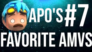 Apos Favorite AMVs #7