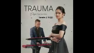 Trauma ( Fariette X Riry Key Edit )