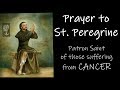 Prayer to st peregrine cancer saint