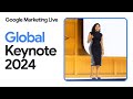 Google marketing live keynote 2024