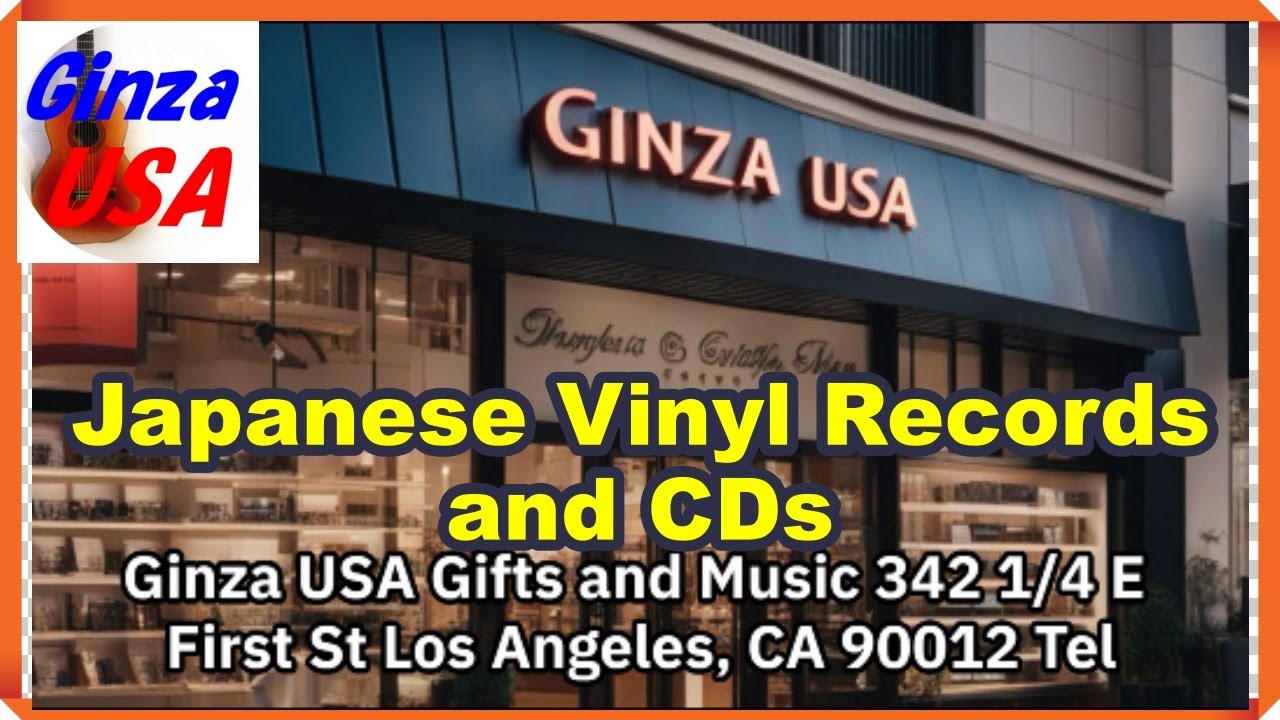 Ginza USA gifts and music LA Little Tokyo, Japanese Vinyl Records
