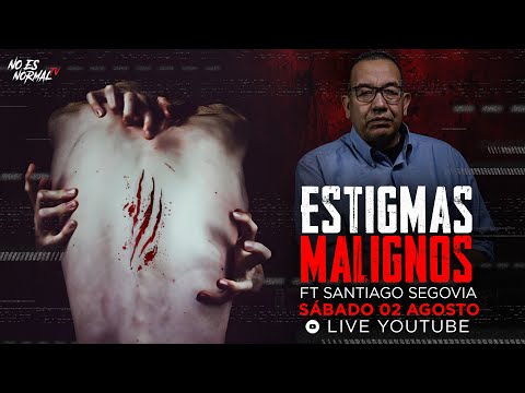Thumbnail for Estigmas Malignos: Marcas del Diablo en el Cuerpo Ft Santiago Segovia | NoEsNormal.Tv