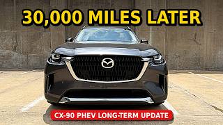 30,000 Miles in My Mazda CX-90 PHEV — The Honest Long-Term Truth