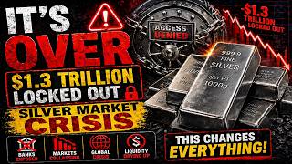 IT’S OVER  $1 3 Trillion in Silver Just Got Locked Out of the Market — Don’t Ignore This