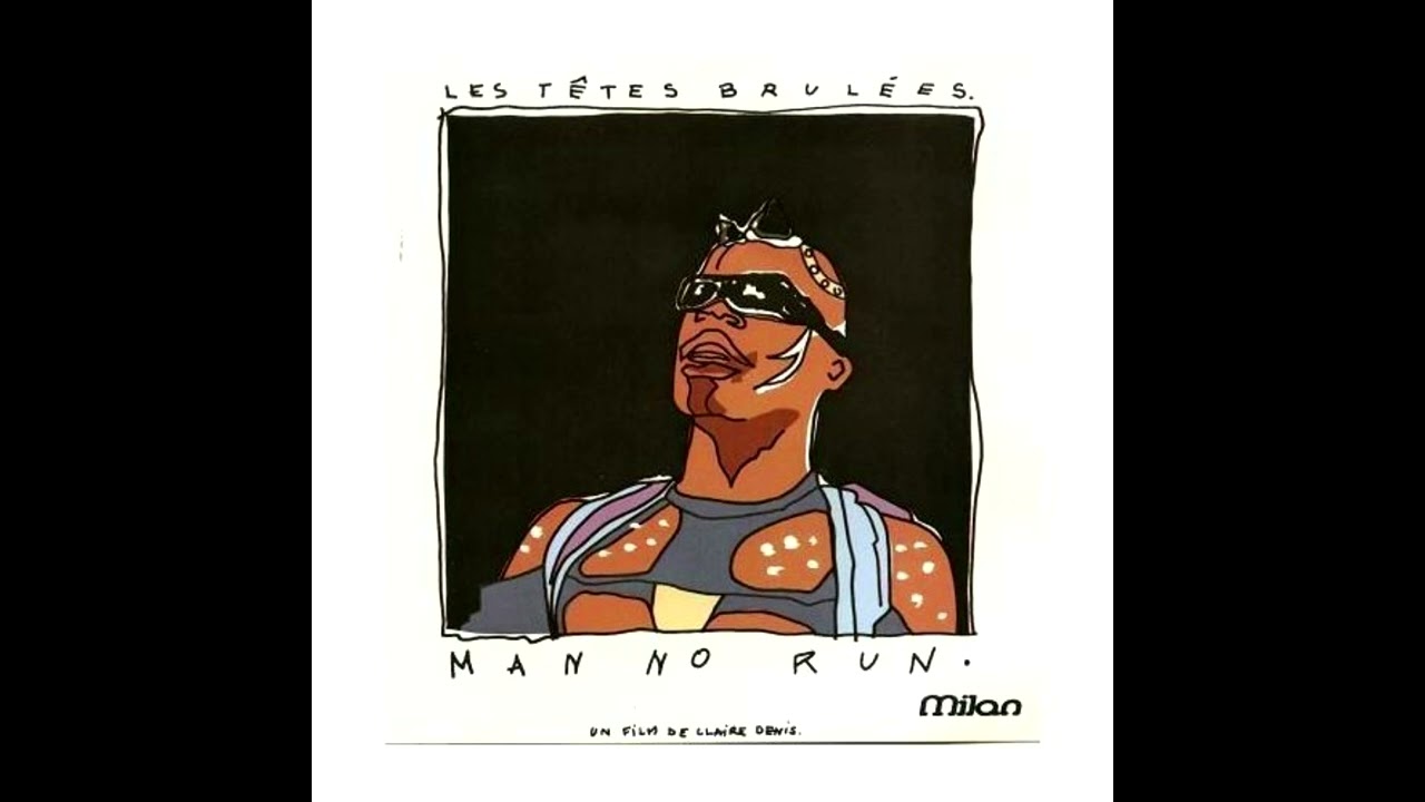 Les Têtes Brulées - Man No Run [Full Album] - YouTube