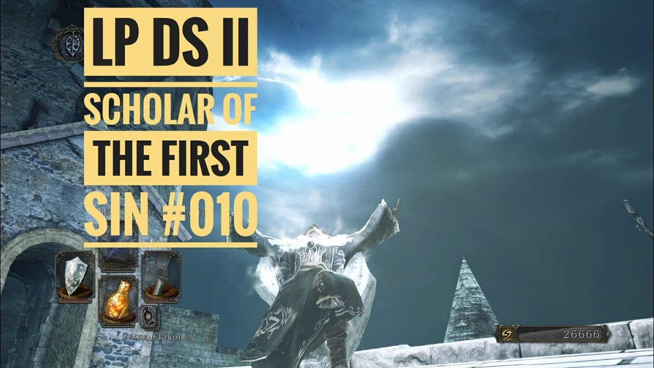 🔥LP no Com - DSII Scholar of the First Sin ☀010☀ Die verlorene Festung 📹 PS4Pro FHD [GER] (Stream)