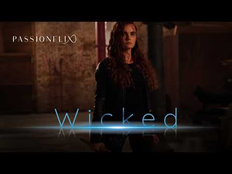Wicked | Full Movie | Passionflix