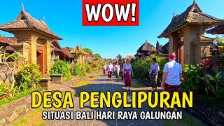 DESA PENGLIPURAN BALI ! DESA TERBERSIH DI BALI