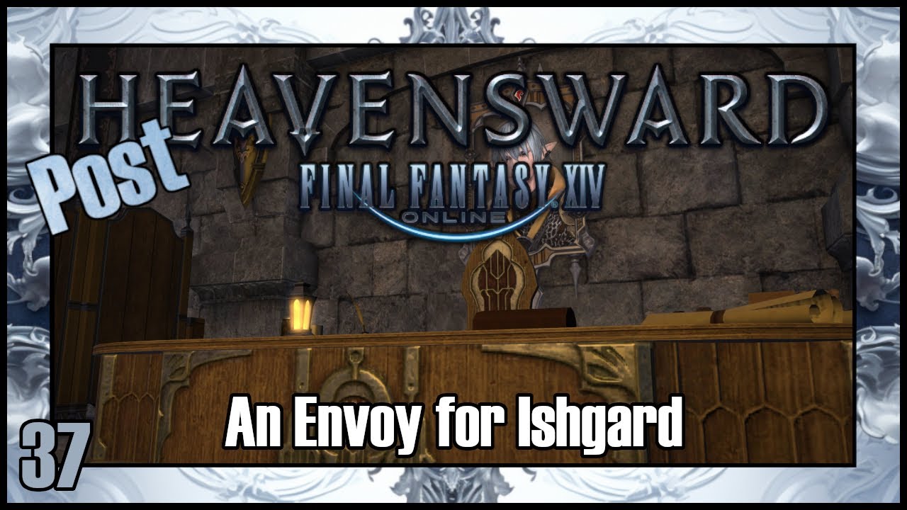 Final Fantasy 14 An Envoy for Ishgard PostHeavensward Main