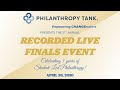 The 2020 philanthropy tank recorded live finals event