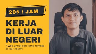 7 Website untuk Cari Kerja Remote di Luar Negeri  -  $10/$20 Per JAM