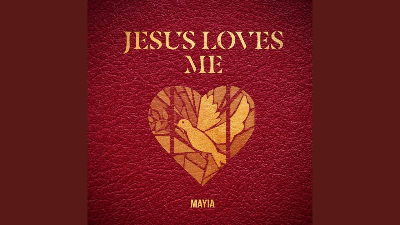 Jesus Loves Me
