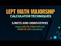 LEPT MATH MAJORSHIP |CALCULATOR TECHNIQUES CASIO FX-570ES PLUS & KARCE KC-S991| LIMITS & DERIVATIVES